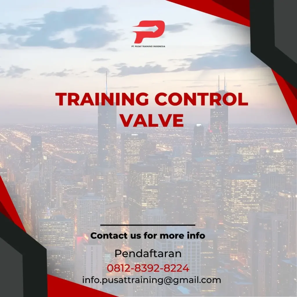 PELATIHAN CONTROL VALVE