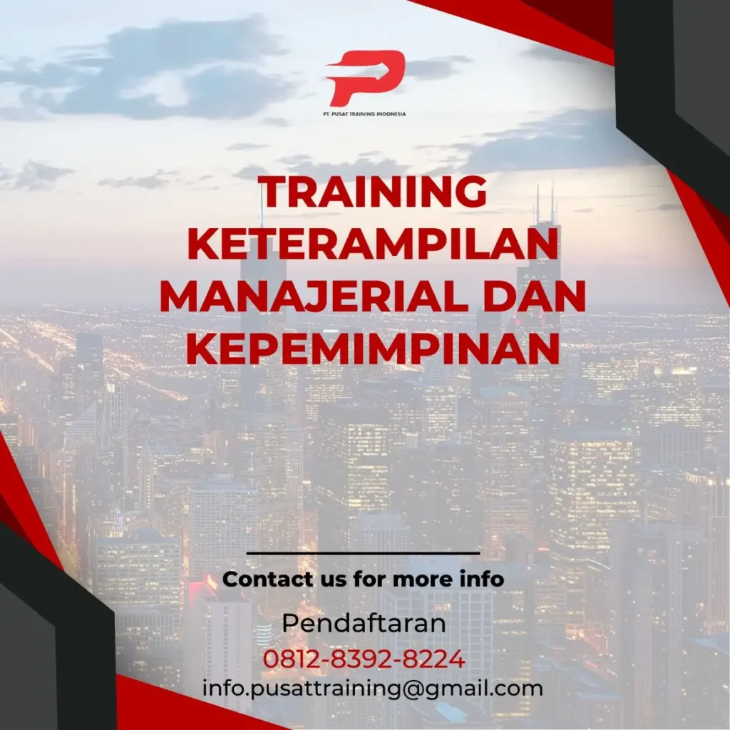 PELATIHAN KETERAMPILAN MANAJERIAL DAN KEPEMIMPINAN