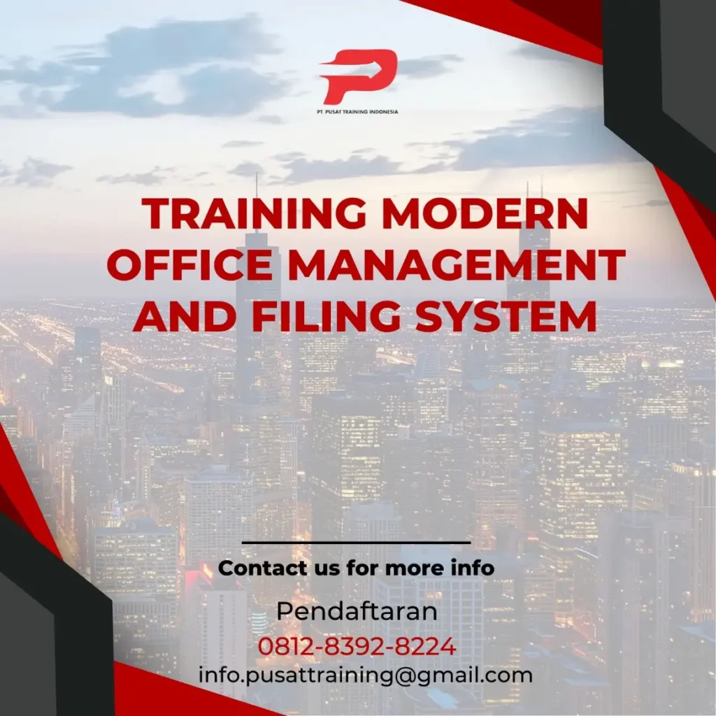 PELATIHAN MODERN OFFICE MANAGEMENT AND FILING SYSTEM