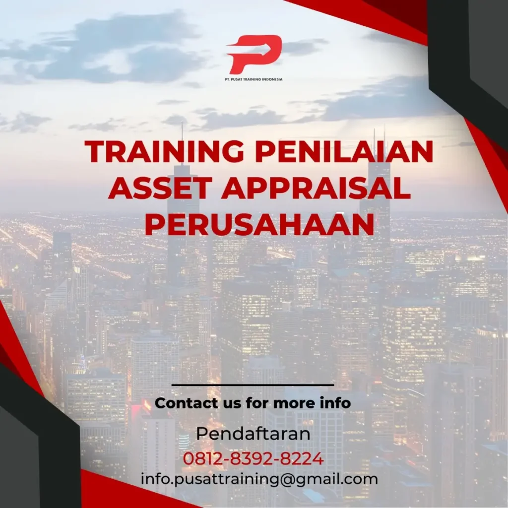 PELATIHAN PENILAIAN ASSET APPRAISAL PERUSAHAAN