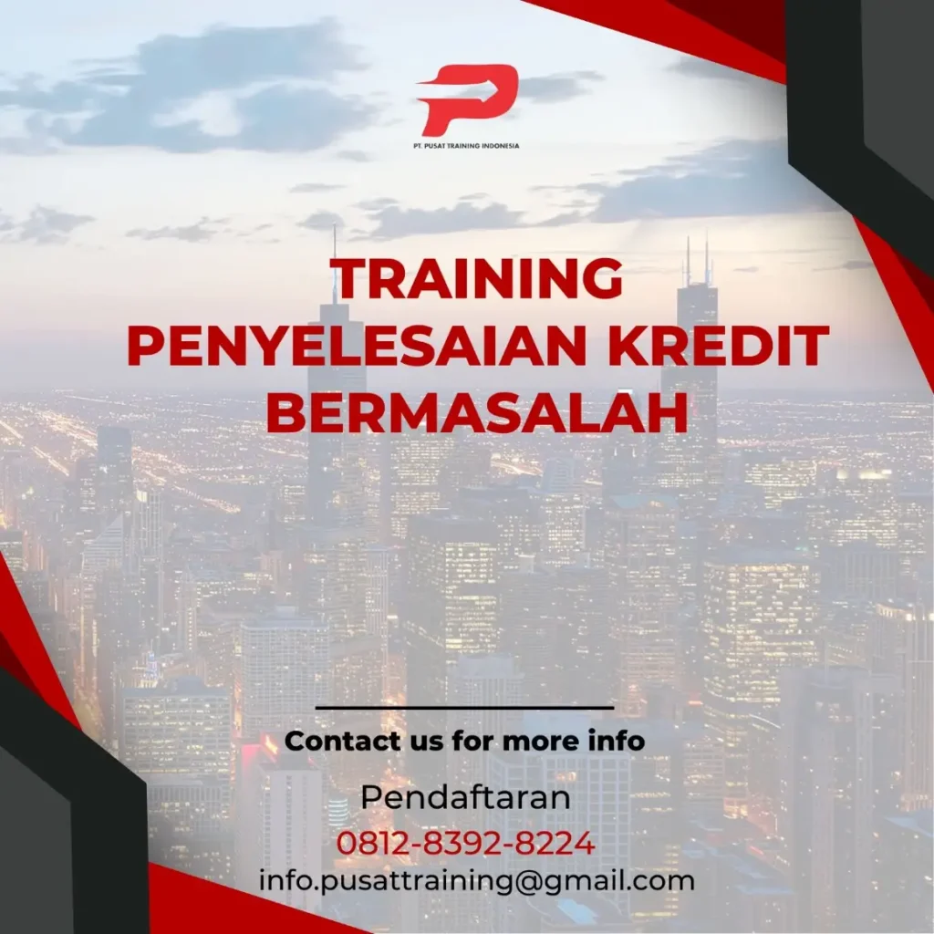 PELATIHAN PENYELESAIAN KREDIT BERMASALAH