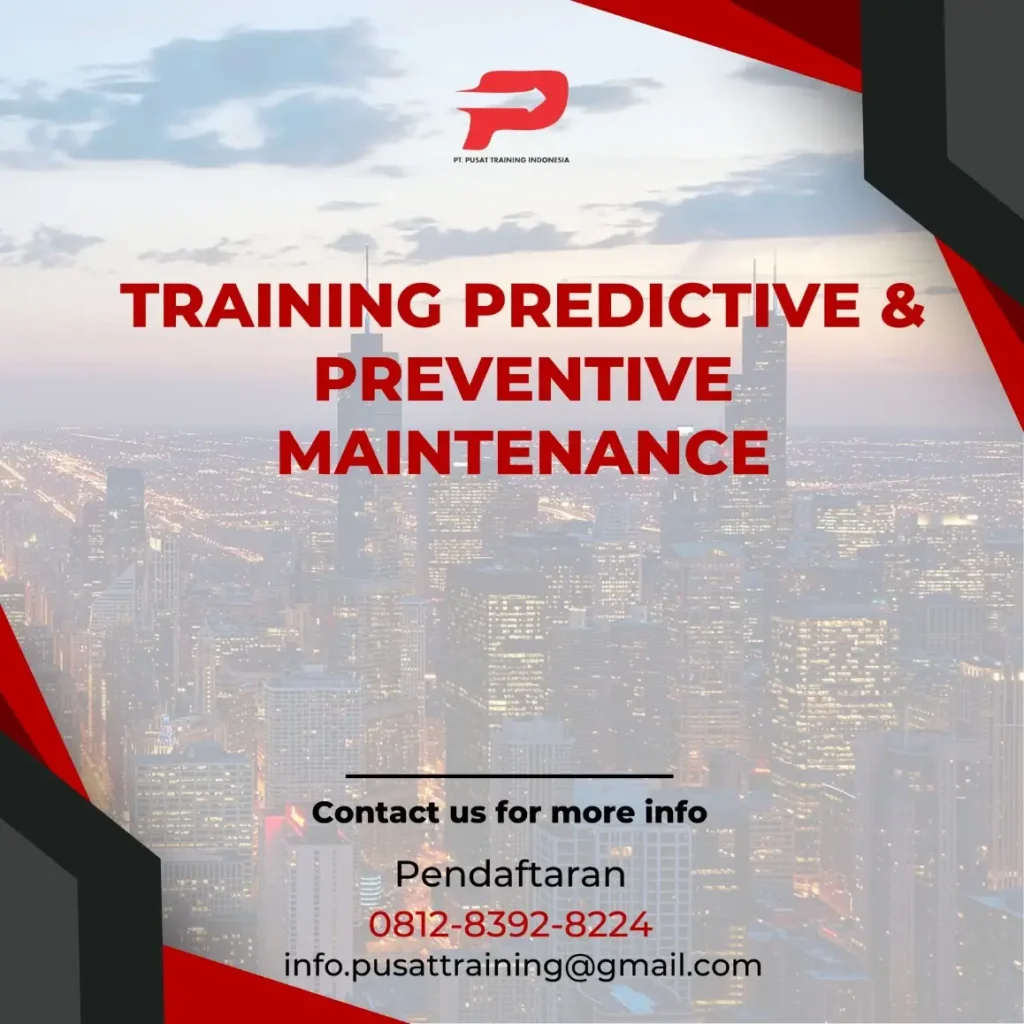 PELATIHAN PREDICTIVE & PREVENTIVE MAINTENANCE
