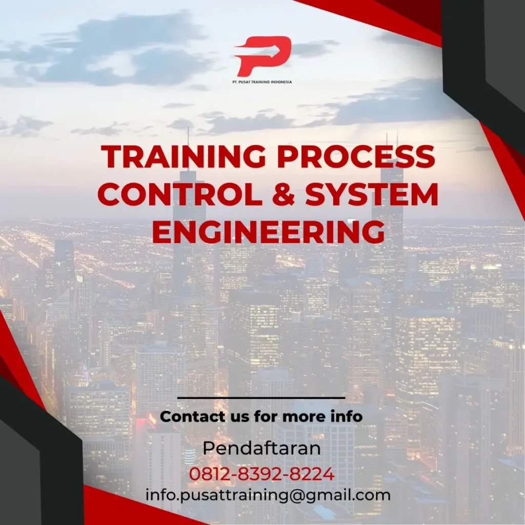 PELATIHAN PROCESS CONTROL & SYSTEM ENGINEERING