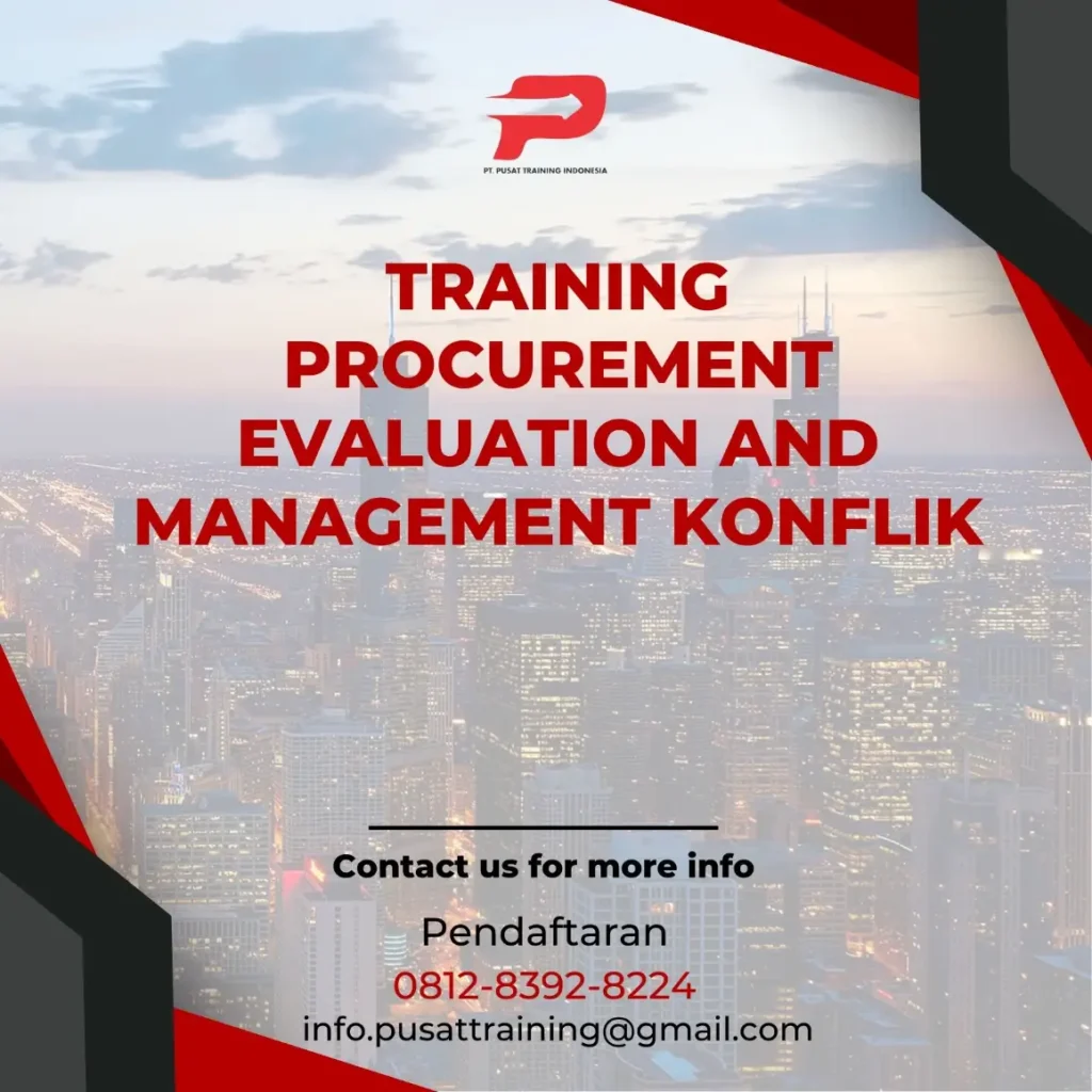 PELATIHAN PROCUREMENT EVALUATION AND MANAGEMENT KONFLIK