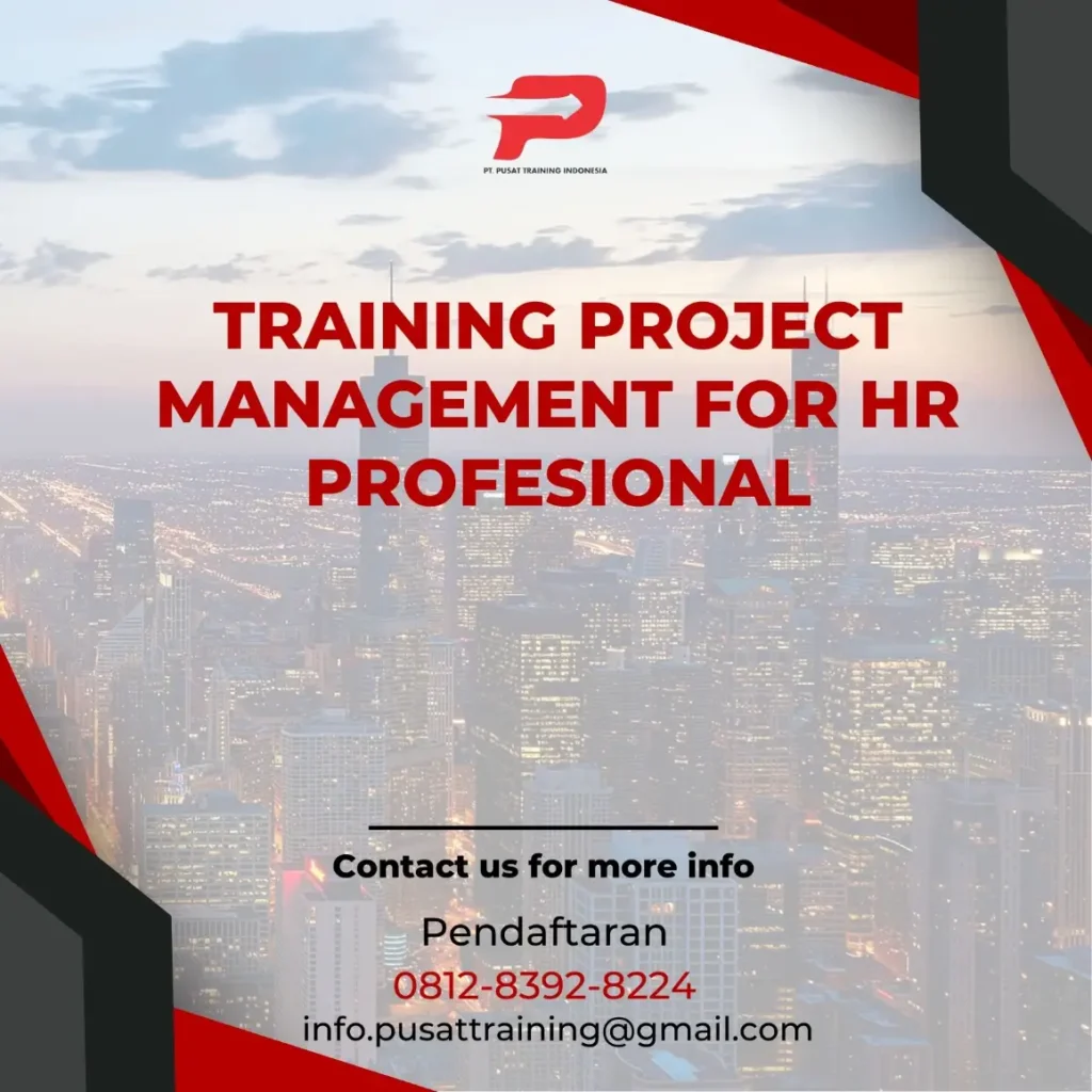 PELATIHAN PROJECT MANAGEMENT FOR HR PROFESIONAL