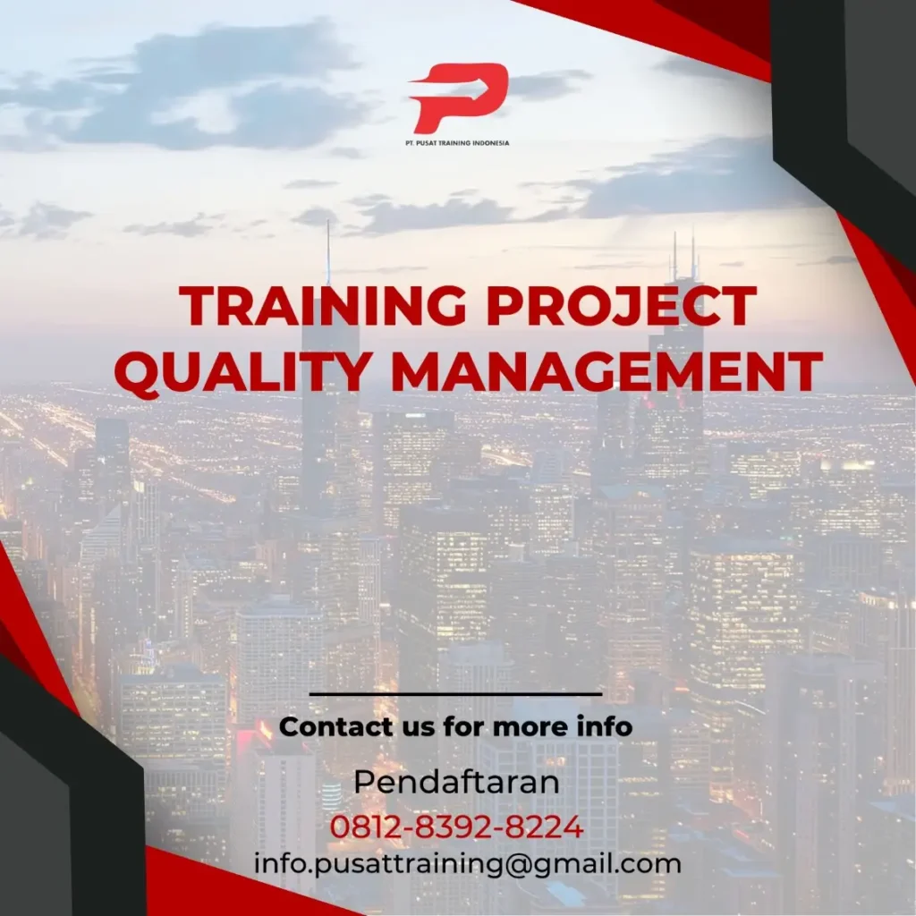 PELATIHAN PROJECT QUALITY MANAGEMENT