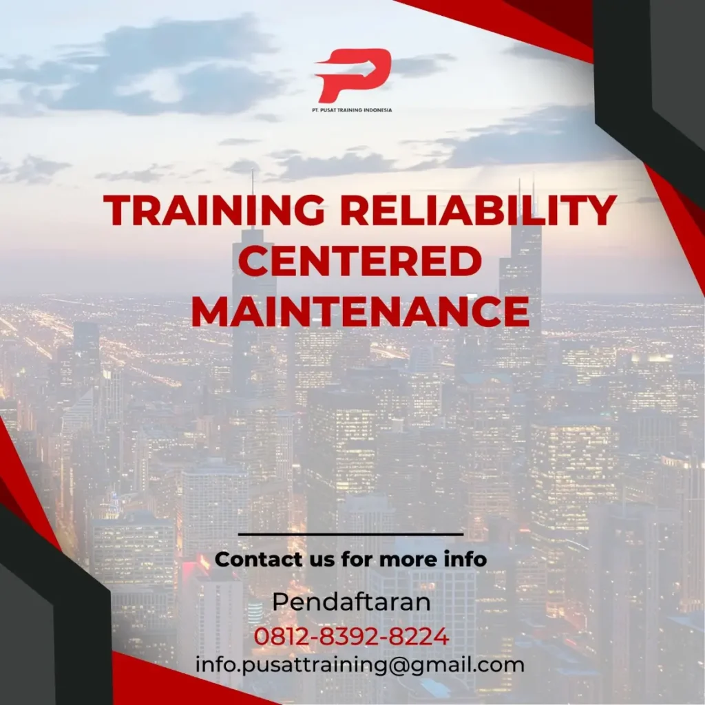 PELATIHAN RELIABILITY CENTERED MAINTENANCE