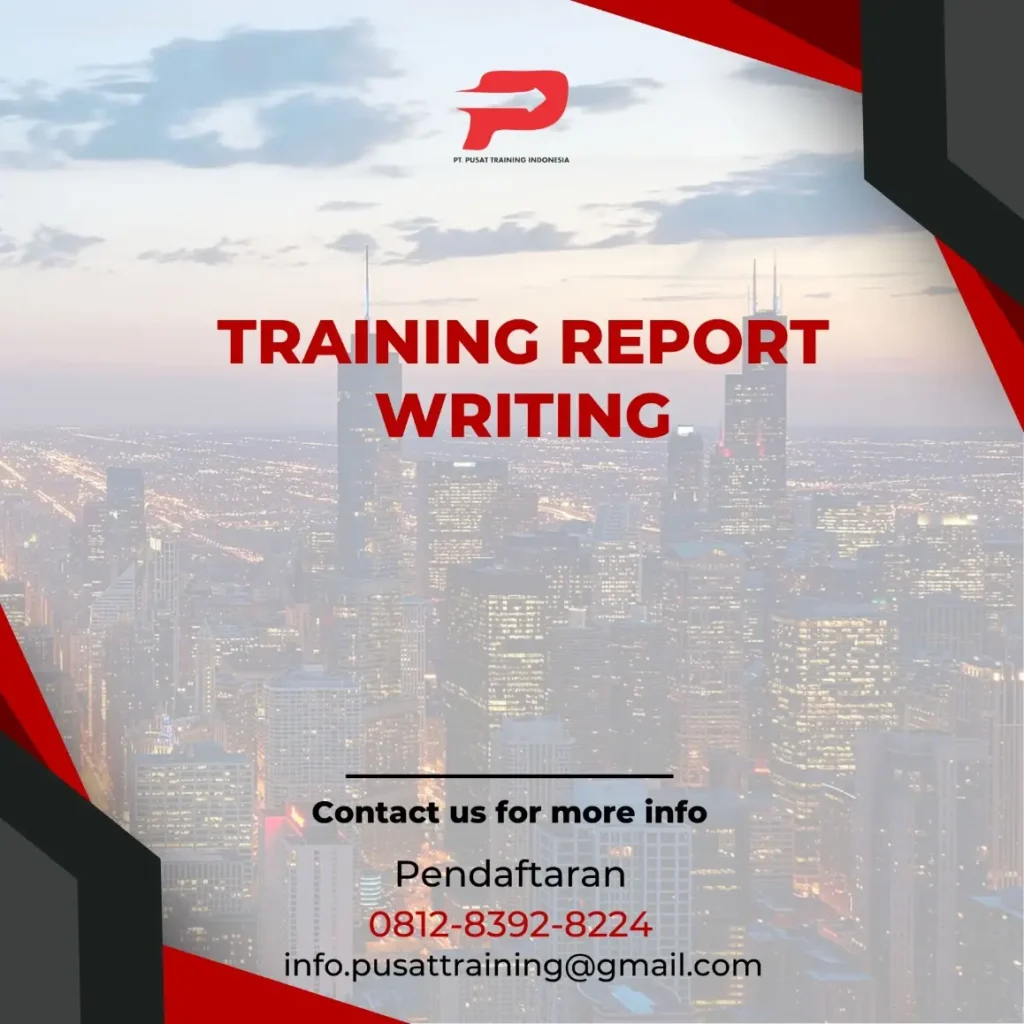 PELATIHAN REPORT WRITING