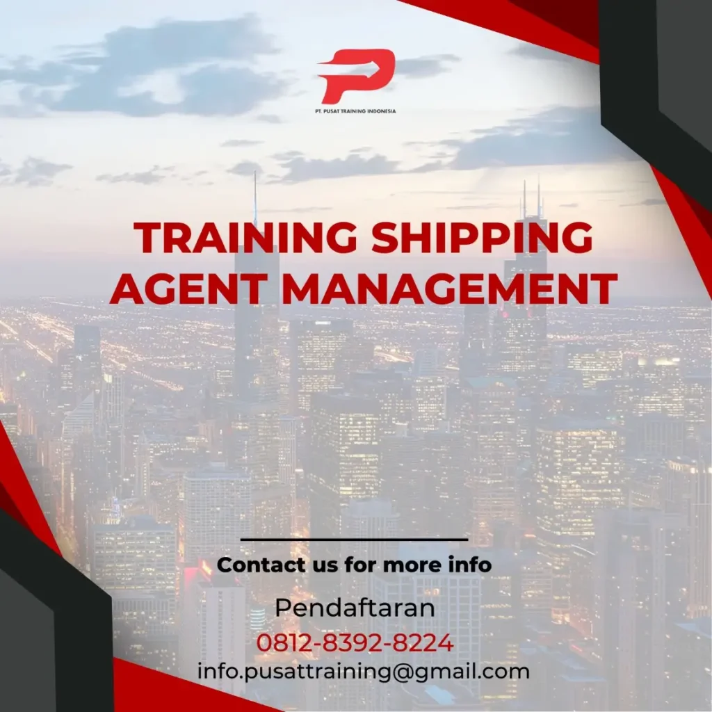 PELATIHAN SHIPPING AGENT MANAGEMENT