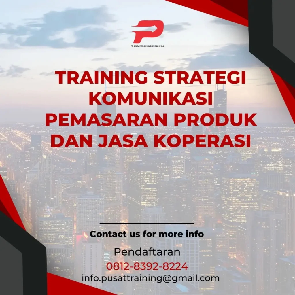 PELATIHAN STRATEGI KOMUNIKASI PEMASARAN PRODUK DAN JASA KOPERASI
