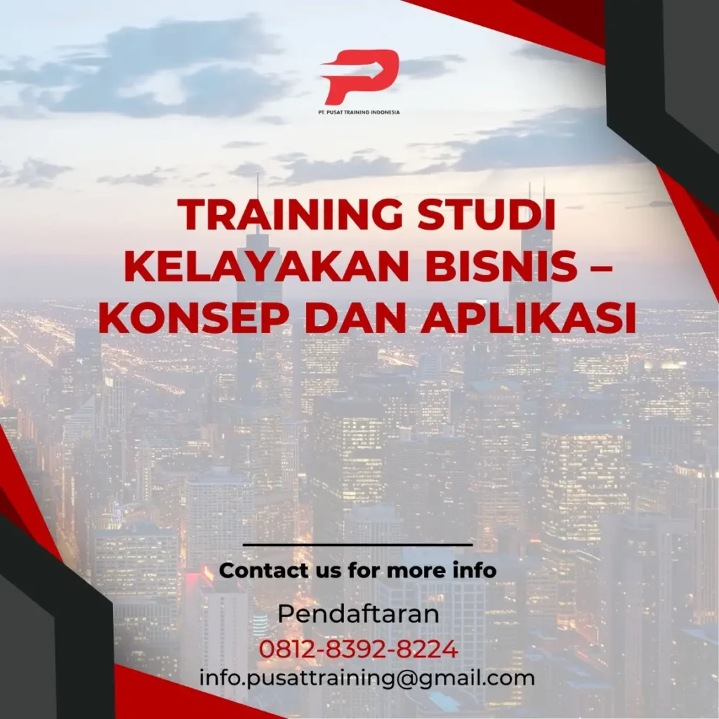 PELATIHAN STUDI KELAYAKAN BISNIS – KONSEP DAN APLIKASI
