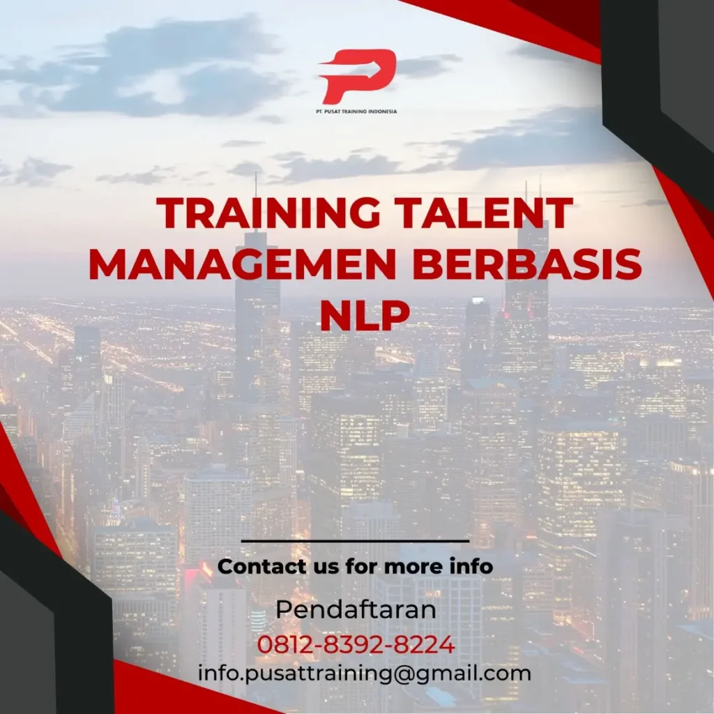 PELATIHAN TALENT MANAGEMEN BERBASIS NLP