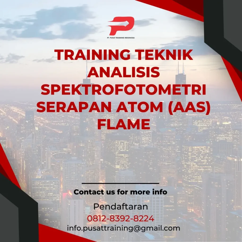 PELATIHAN TEKNIK ANALISIS SPEKTROFOTOMETRI SERAPAN ATOM
