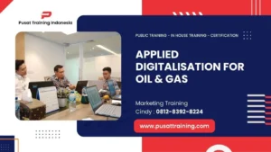 PELATIHAN APPLIED DIGITALISATION FOR OIL & GAS JAKARTA