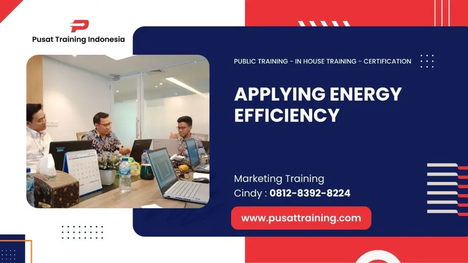 PELATIHAN PELATIHAN APPLYING ENERGY EFFICIENCY JAKARTA