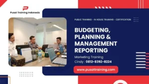 PELATIHAN BUDGETING, PLANNING & MANAGEMENT REPORTING JAKARTA