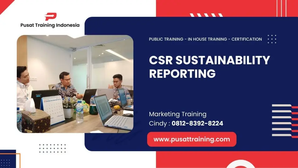 PELATIHAN CSR SUSTAINABILITY REPORTING JAKARTA
