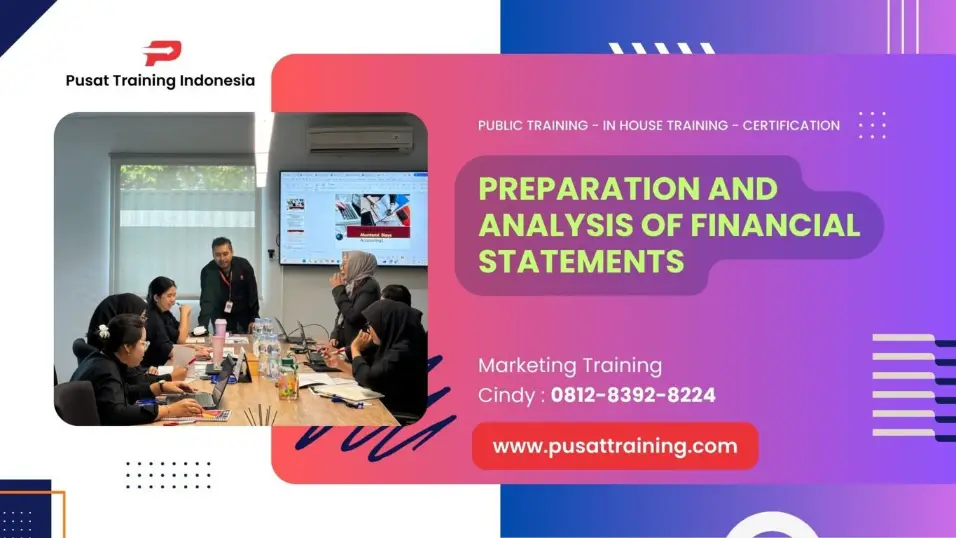 PELATIHAN PREPARATION AND ANALYSIS OF FINANCIAL STATEMENTS