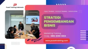 PELATIHAN STRATEGI PENGEMBANGAN BISNIS