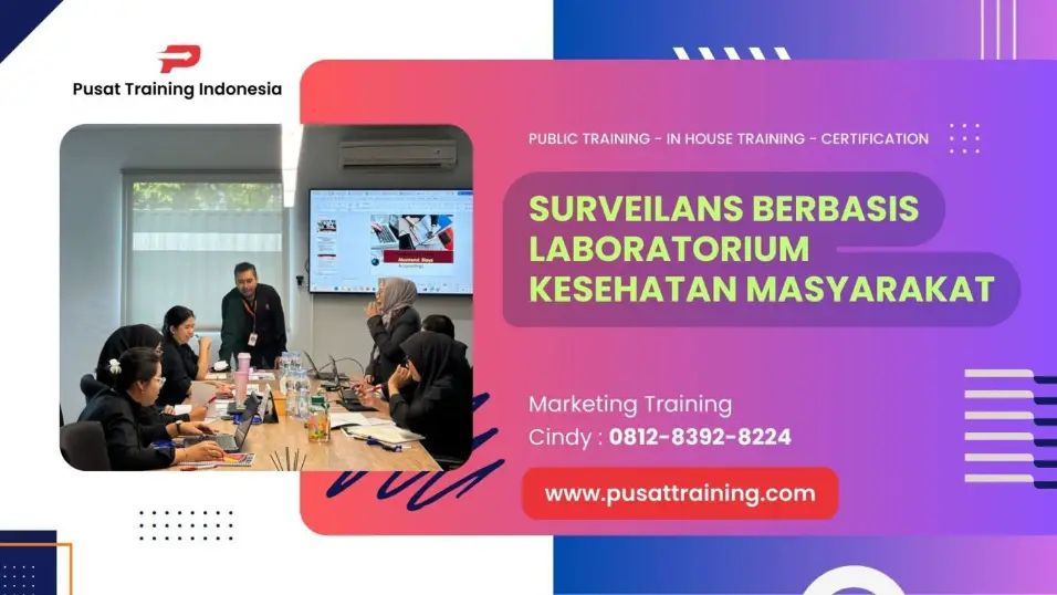 PELATIHAN SURVEILANS BERBASIS LABORATORIUM KESEHATAN MASYARAKAT