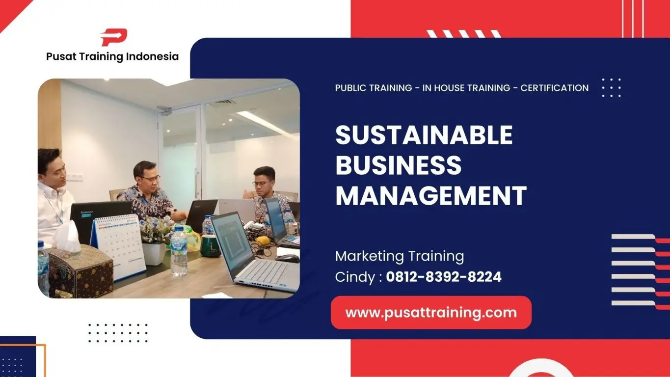 PELATIHAN SUSTAINABLE BUSINESS MANAGEMENT JAKARTA