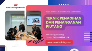 PELATIHAN TEKNIK PENAGIHAN DAN PENANGANAN PIUTANG