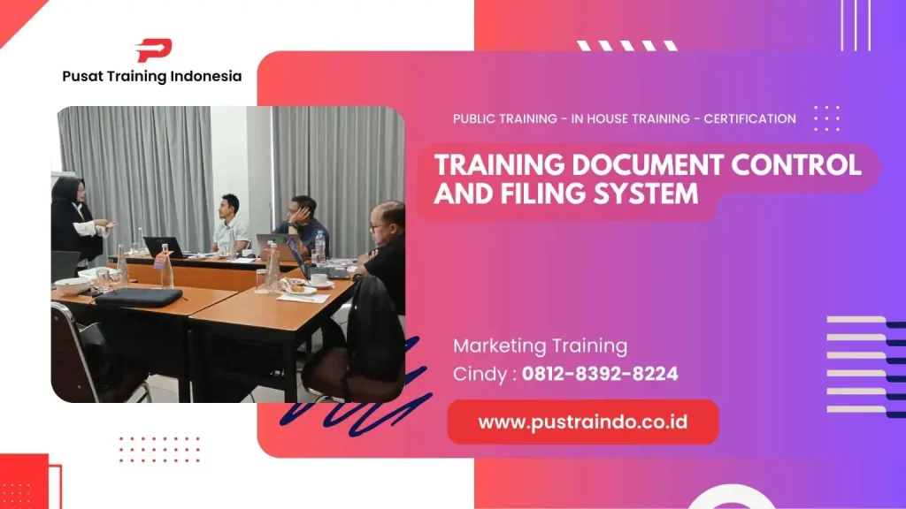 PELATIHAN DOCUMENT CONTROL AND FILING SYSTEM JAKARTA