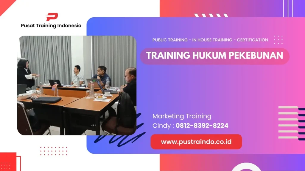 PELATIHAN HUKUM PEKEBUNAN JAKARTA