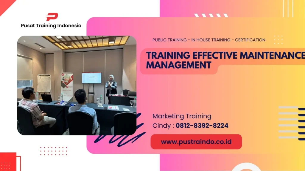 TRAINING EFFECTIVE MAINTENANCE MANAGEMENT