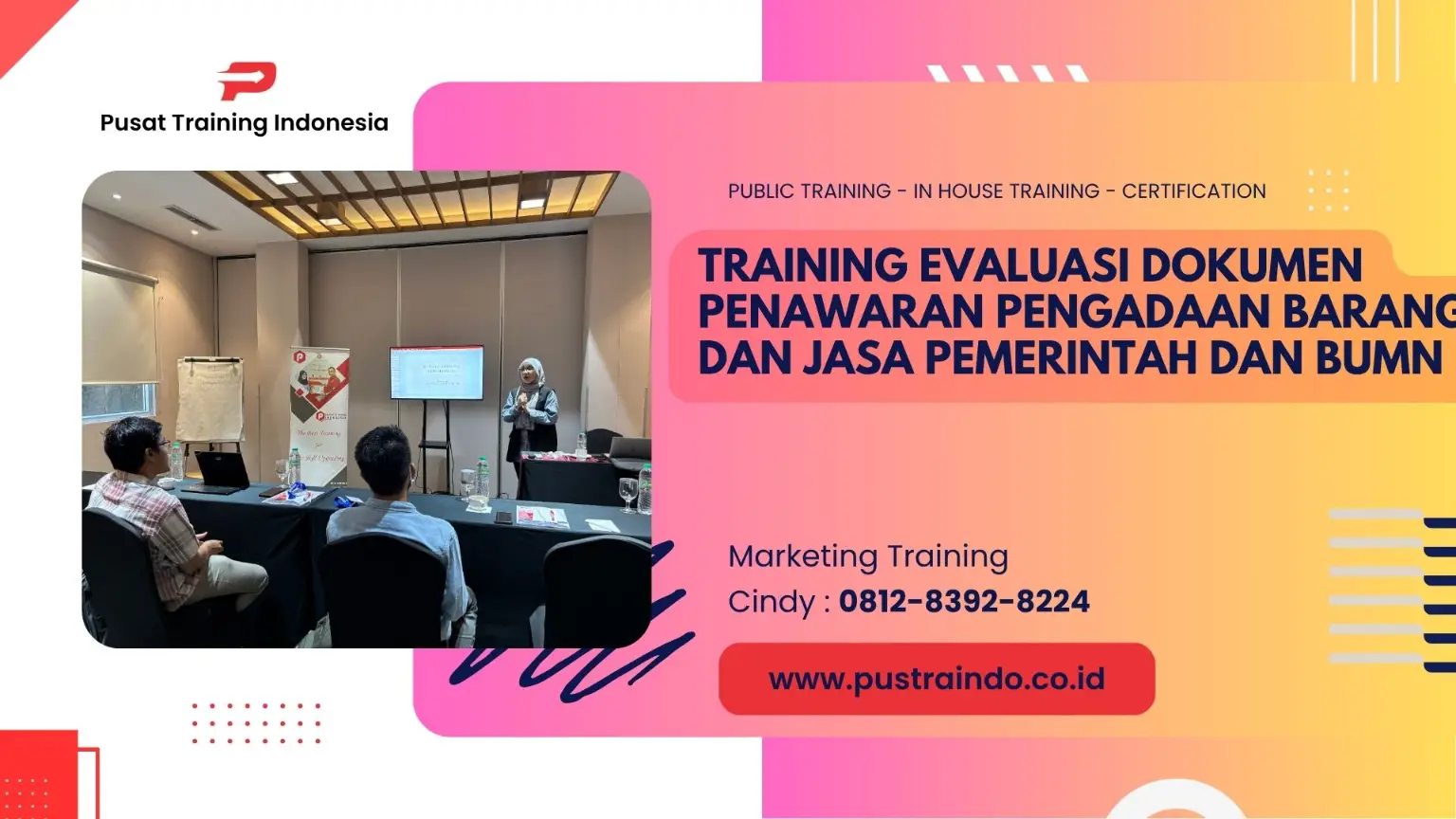 TRAINING EVALUASI DOKUMEN PENAWARAN PENGADAAN BARANG DAN JASA PEMERINTAH DAN BUMN