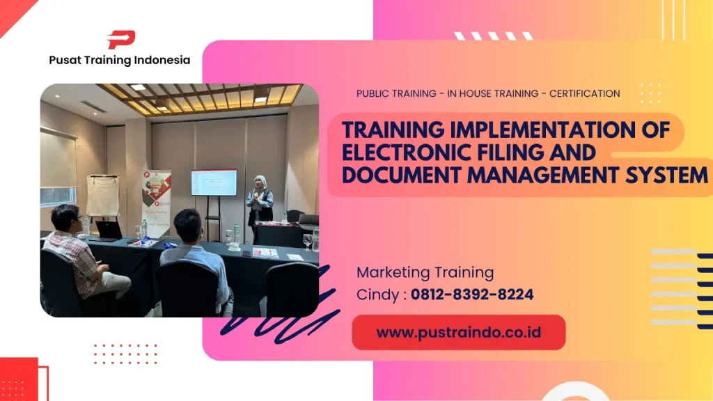 TRAINING IMPLEMENTATION OF ELECTRONIC FILING AND DOCUMENT MANAGEMENT SYSTEM