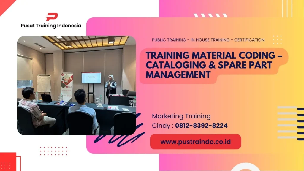 TRAINING PROSEDUR DAN STRATEGI KATALOGISASI SPARE PART