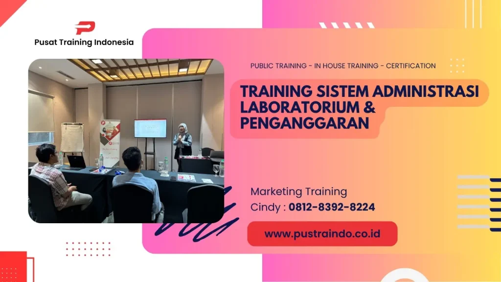 TRAINING SISTEM ADMINISTRASI LABORATORIUM & PENGANGGARAN