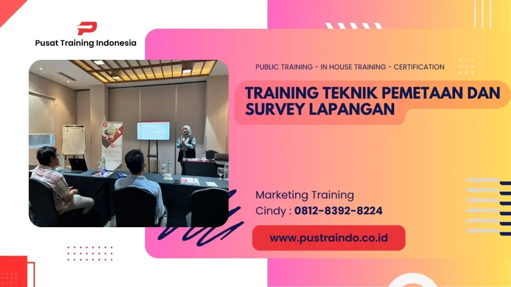 TRAINING TEKNIK PEMETAAN DAN SURVEY LAPANGAN