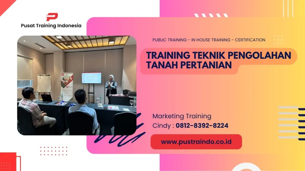 TRAINING TEKNIK PENGOLAHAN TANAH PERTANIAN