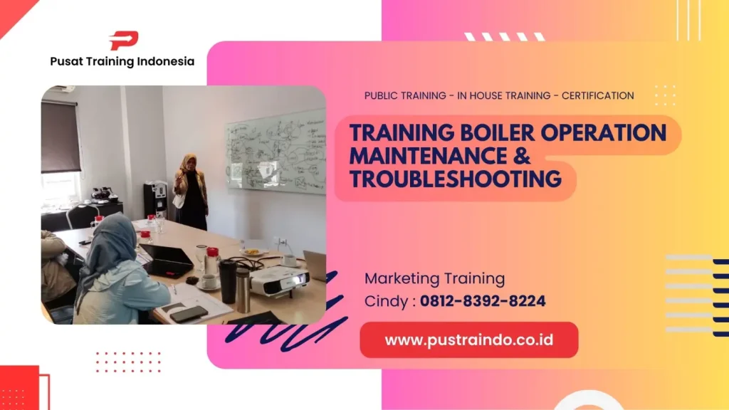 TRAINING BOILER OPERATION MAINTENANCE & TROUBLESHOOTING