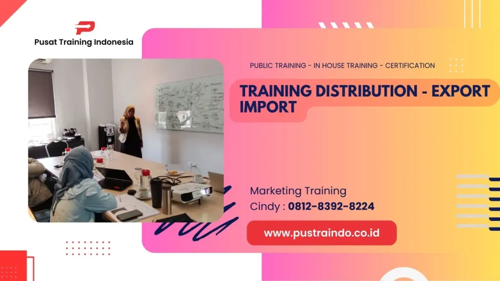 TRAINING DISTRIBUTION EXPORT IMPORT