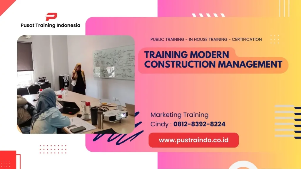 TRAINING MODERN CONSTRUCTION MANAGEMENT