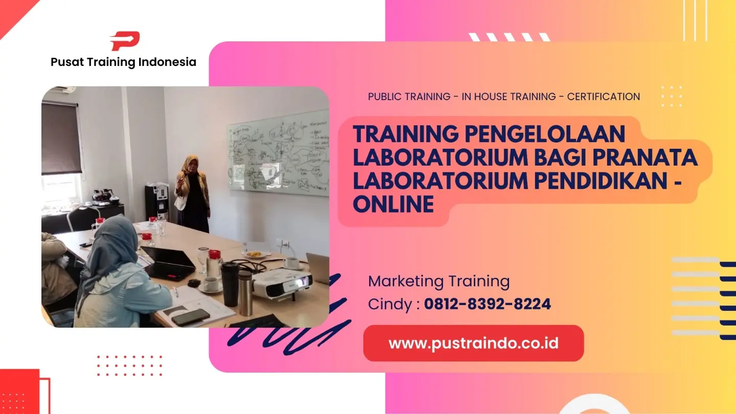 TRAINING PENGELOLAAN LABORATORIUM BAGI PRANATA LABORATORIUM PENDIDIKAN
