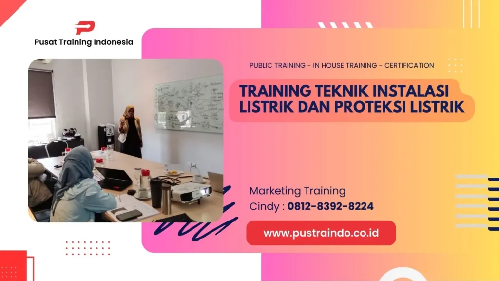 TRAINING TEKNIK INSTALASI LISTRIK DAN PROTEKSI LISTRIK