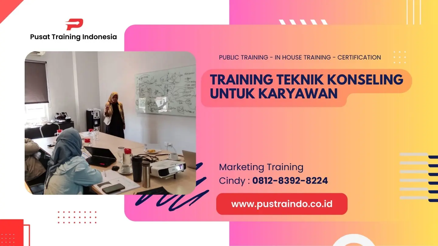 TRAINING TEKNIK KONSELING UNTUK KARYAWAN