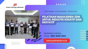 TRAINING MANAJEMEN SDM UNTUK INDUSTRI KREATIF DAN INOVATIF 