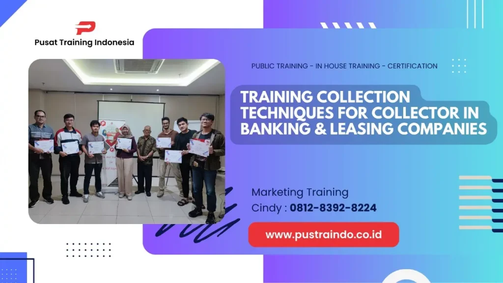 TRAINING COLLECTION TECHNIQUES FOR COLLECTOR IN BANKING & LEASING COMPANIES