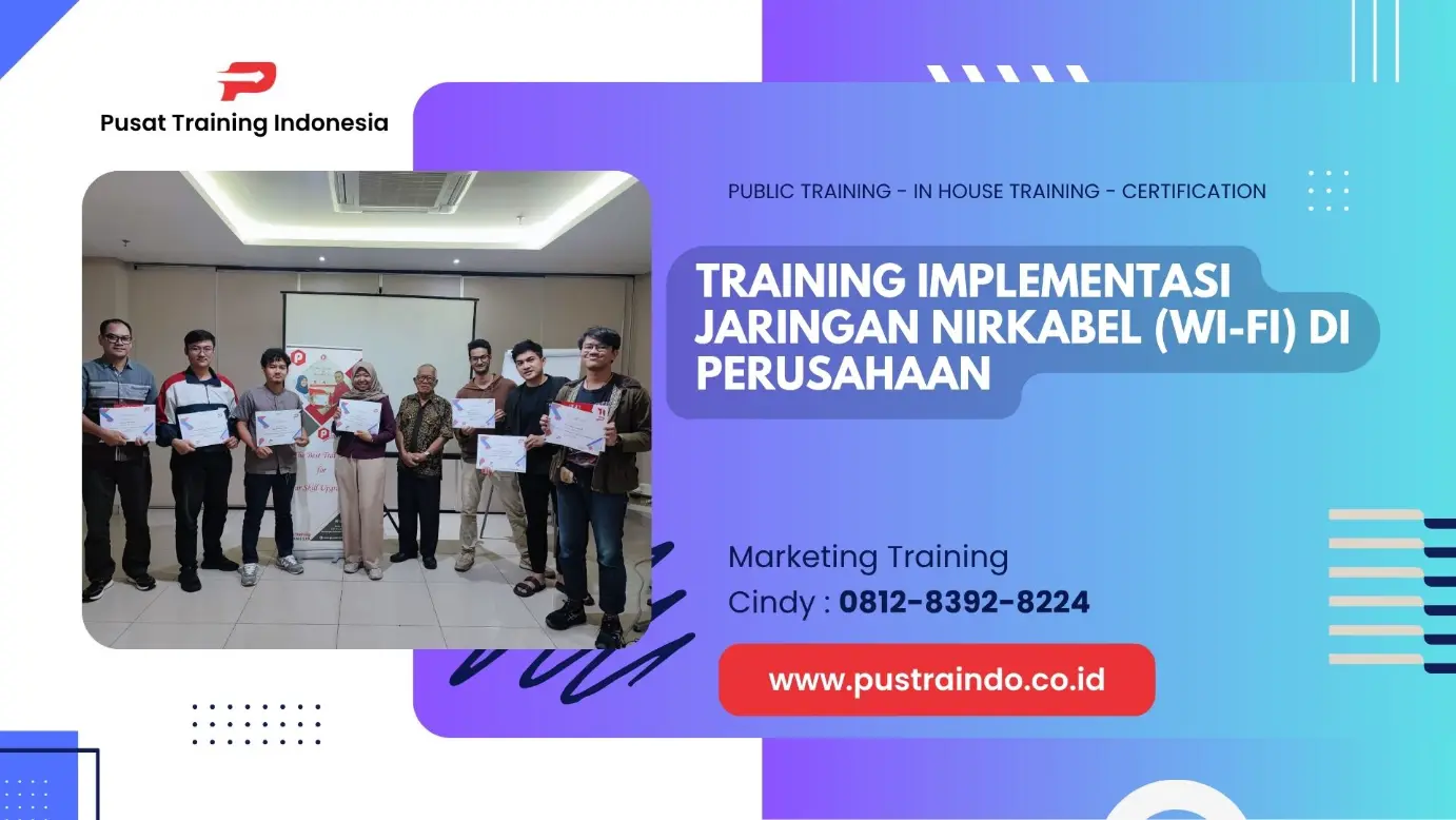 TRAINING IMPLEMENTASI JARINGAN NIRKABEL (WI-FI) DI PERUSAHAAN