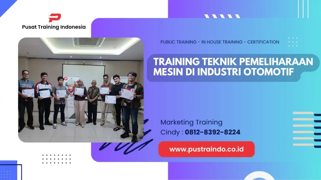 TRAINING TEKNIK PEMELIHARAAN MESIN DI INDUSTRI OTOMOTIF