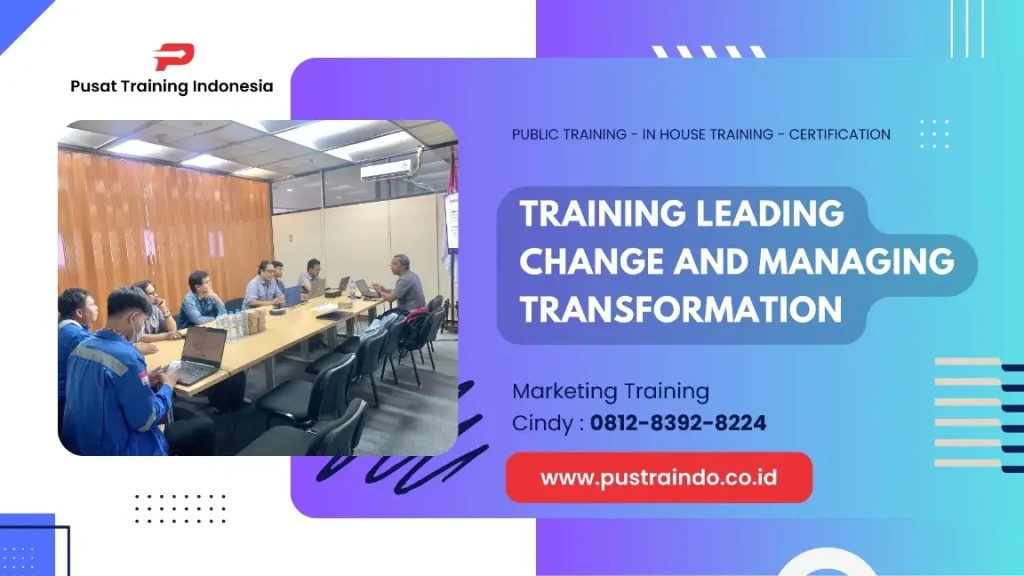 PELATIHAN LEADING CHANGE AND MANAGING JAKARTA