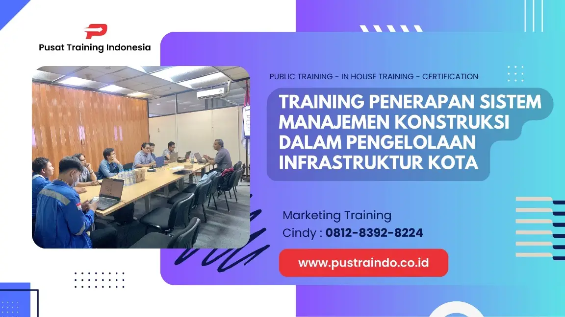 PELATIHAN SISTEM MANAJEMEN KONSTRUKSI JAKARTA