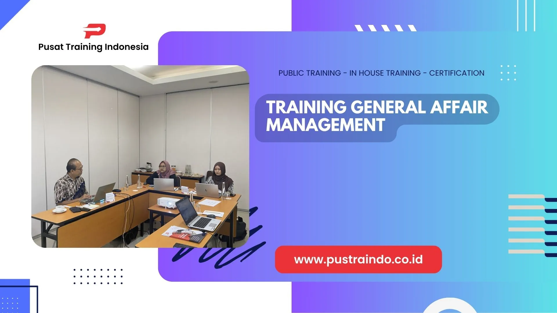 PELATIHAN GENERAL AFFAIR MANAGEMENT