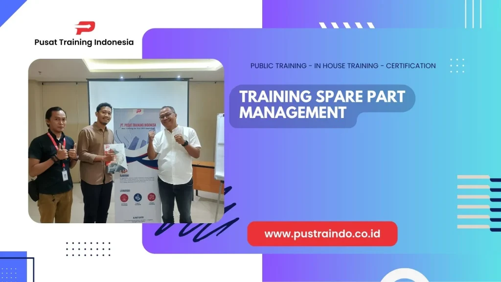 PELATIHAN SPARE PART MANAGEMENT