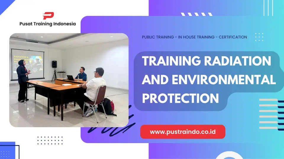 Pelatihan Proteksi Radiasi Jakarta